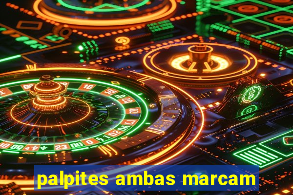 palpites ambas marcam